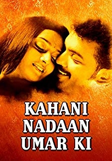 Kahani Nadaan Umar ki (2000)