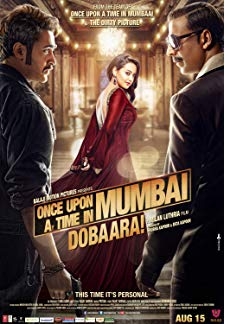 Once Upon A Time in Mumbai Dobaara! (2013)