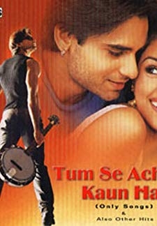 Tumse Achcha Kaun Hai (2002)