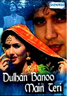 Dulhan Banoo Main Teri (1999)