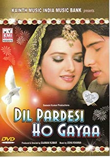 Dil Pardesi Ho Gayaa (2003)