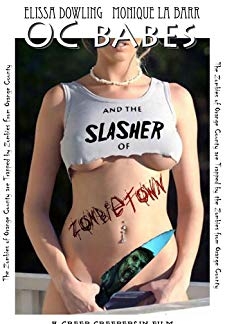 OC Babes and the Slasher of Zombietown (2008)