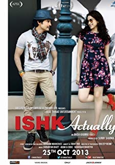 Ishk Actually (2013)