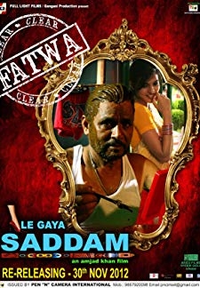 Le Gaya Saddam (2012)
