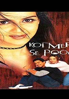 Koi Mere Dil Se Poochhe (2002)