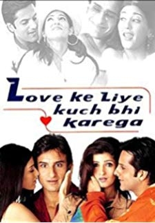 Love Ke Liye Kuch Bhi Karega (2001)