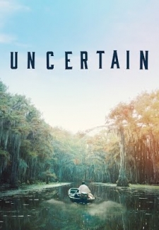 Uncertain (2015)
