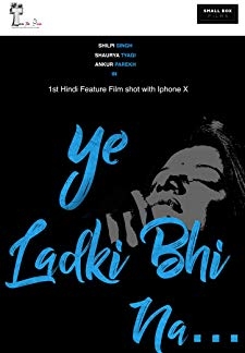 Ye Ladki Bhi Na... (2019)