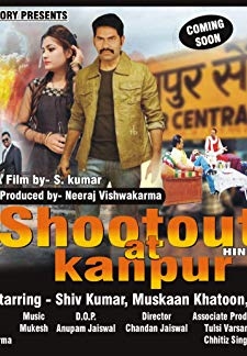 Shootout at Kanpur (2019)