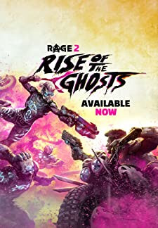 Rage 2: Rise of the Ghosts (2019)