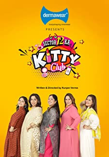 Sector 12 Ka Kitty Club (2020)