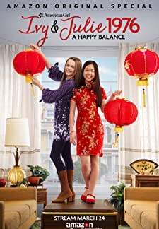 An American Girl Story: Ivy and Julie 1976 - A Happy Balance (2017)