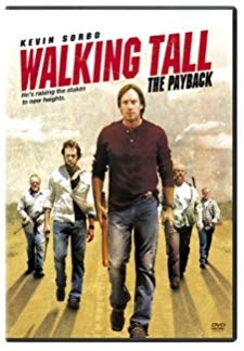 Walking Tall The Payback (2007)